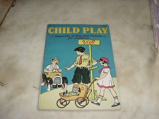 Vintage CHILD PLAY Magazine August 1926 Boy in PEDAL CAR, Girl w/DOLL 