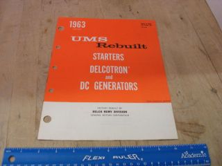 1963 DELCO REMY STARTERS, DELCOTRON, DC GENERATORS**​