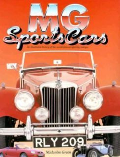 MG Sports Cars Illustrated History of the World Famous Sporting 