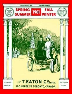 The 1901 Eatons Catalogue by T. Eaton Company Staff 1999, Paperback 