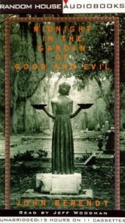 Midnight in the Garden of Good and Evil A Savannah Story by John 