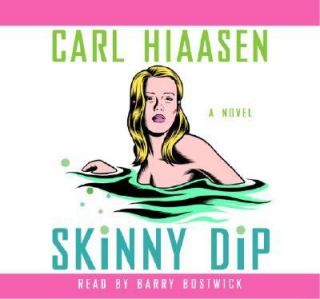 Skinny Dip by Carl Hiaasen 2004, CD, Abridged