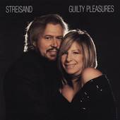 Barbra Streisand/Barr​y Gibb Guilty Pleasures CD