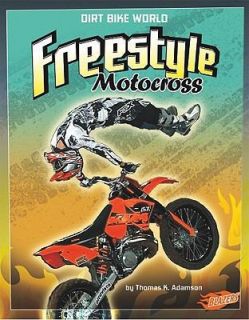 Freestyle Motocross (Blazers Dirt Bike World), Thomas K. Adamson