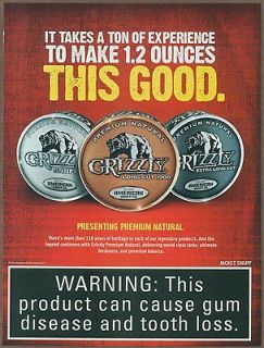 Grizzly Snuff 2012 print ad / magazine advertisement, chewing tobacco