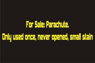 PARACHUTE FOR SALE ONLY USED ONE, NEVER OPENED Hobby Adult Humor Funny 