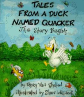  Quacker The Story Begins by Ricky Van Shelton 1992, Paperback