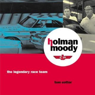 Holman Moody The Legendary Race Team by Al Pearce and Tom Cotter 2003 