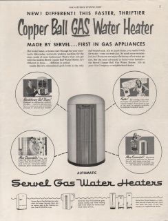 1950 VINTAGE SERVEL GAS WATER HEATER COPPER BALL PRINT AD