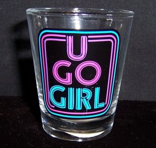 Shot Glass U Go Girl Saying New Drink Game Mix Cocktail Cheer 