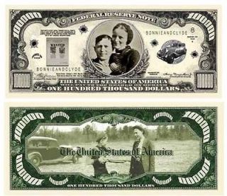 10 Bonnie and Clyde Novelty $100,000 Dollar Bills