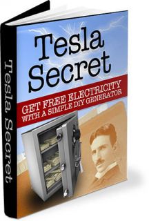 Free Electricity Nikola Tesla Generator Secret Documents DIY Plans 