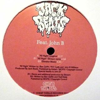 Jack Beats Feat. John B – All Night Cheap Thrills Records CHEAP 33x 