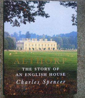 ALTHORP STORY OF AN ENGLISH HOUSE DIANA PRINCESS OF WALES++SIGNED+ 
