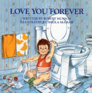 Robert Munsch   Love You Forever (1989)   New   Trade Cloth (Hardcover 