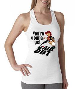 Roller Derby Top YOURE GONNA GET LAID OUT