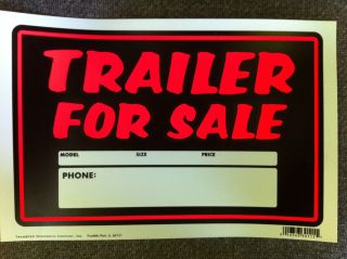 Trailer For Sale Sign   Weatherproof Plastic Vinyl (10 for $20 Free 