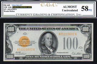 US FR 2405 1928 $100 GOLD CERTIFICATE CGC 58PQ LOOKS GEM! INCREDIBLE 