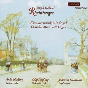 Chamber Music with Organ, Op.149,150 by Rheinberger, Josef/Anke & Olaf 
