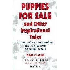 Puppies for Sale and Other Inspirational Tales by Dan Clark (Paperback 