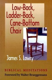 Low Back Ladder Back Cane Bottom Chair Biblical Meditations by James 