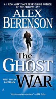 The Ghost War Bk. 2 by Alex Berenson 2009, Paperback