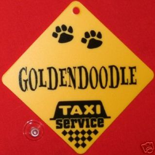 GOLDENDOODLE Dog Taxi Service Car Window SIGN New