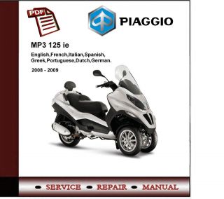PIAGGIO MP3 125 i.e. 2008   2009 WORKSHOP SERVICE MANUAL