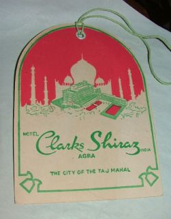 Vintage Hotel Clarks Shiraz Agra India Luggage Tag