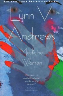 Medicine Woman by Lynn V. Andrews 1983, Paperback, Reprint