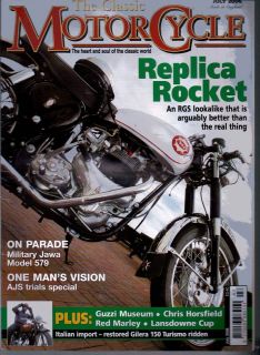 The Classic Motorcycle Magazine 7/06 RGS Replica, Jawa 579, AJS Trials 