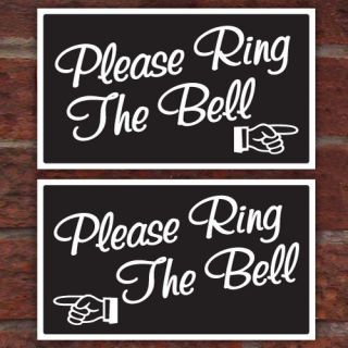 PLEASE RING THE BELL SIGN PLAQUE NOTICE – ANY COLOUR