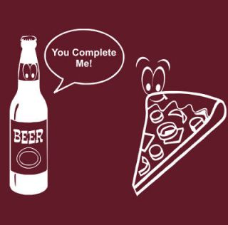 You Complete Me T shirt Beer Pizza Funny 5 Colors S 3XL