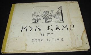 Myn Kamp Niet Door Hitler (My Camp Not by Hitler)  Dutch WWII Cartoon 