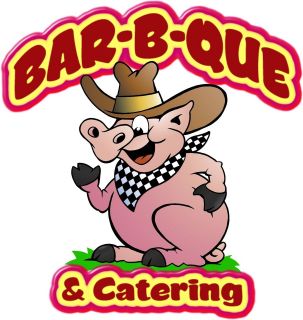 BAR B QUE & Catering Decal 14 BBQ Restaurant Concession Food Vendor 