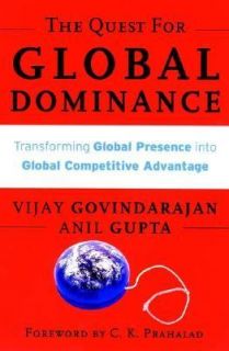   by Vijay Govindarajan and Anil K. Gupta 2001, Hardcover