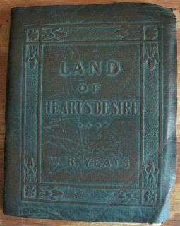 Little Leather Library Willam W. B. Yeats LAND OF HEARTS DESIRE 