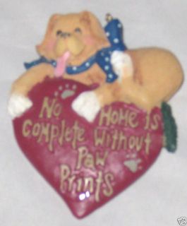 Dog w Sign Ornament No Home is Complete w/o Paw Prints