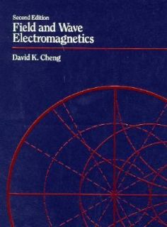 Field and Wave Electromagnetics by David K. Cheng 1989, Paperback 