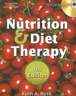 Nutrition and Diet Therapy by Ruth A. Roth 2006, Paperback, Revised 