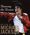   JACKSON DANCING THE DREAM 2009 REPRINTED EDITION NEW OFFICIAL MJ BOOK