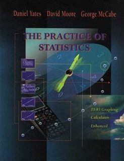 The Practice of Statistics AP TI 83 Graphing Calculator Enhanced by 