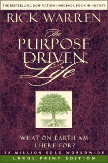   Purpose Driven Life by Rick Warren 2003, Paperback, Large Type
