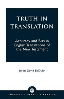 Truth in Translation Accuracy and Bias in English Translations of the 