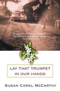 Lay that Trumpet in Our Hands by Susan Carol McCarthy 2003, Paperback 