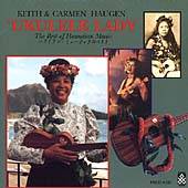 Ukulele Lady The Best of Hawaiian Music by Keith Carmen Haugen CD, Jan 