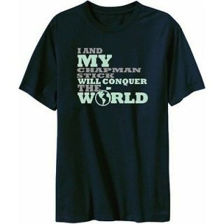 And My Chapman Stick Will Conquer The World T Shirt