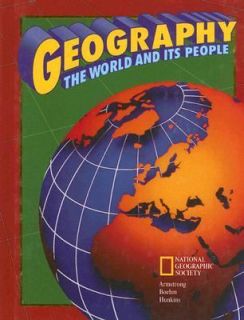 Geography The World and Its People by Richard G. Boehm, Francis P 