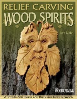 Carving Wood Spirits A Step by Step Guide for Releasing Faces in Wood 