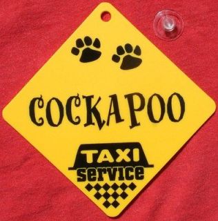 COCKAPOO Dog Taxi Service Car Window Yellow SIGN